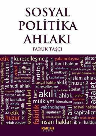 SOSYAL POLİTİKA AHLAKI - Kaknüs Yayınları