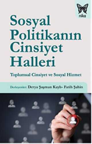 Sosyal Politikanın Cinsiyet Halleri - Nika Yayınevi