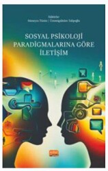 Sosyal Psikoloji Paradigmalarına Göre İletişim - Nobel Bilimsel Eserler