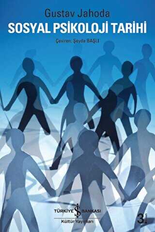 SOSYAL PSİKOLOJİ TARİHİ - İş Bankası Kültür Yayınları