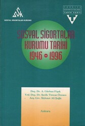 Sosyal Sigortalar Kurumu Tarihi - Tarih Vakfı Yurt Yayınları