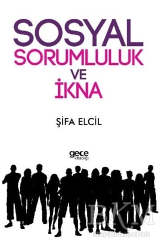 Sosyal Sorumluluk ve İkna - Gece Kitaplığı