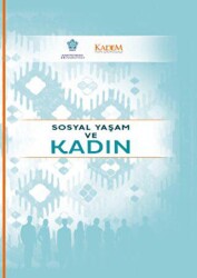 Sosyal Yaşam ve Kadın - Necmettin Erbakan Üniversitesi Yayınları