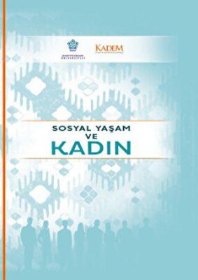 Sosyal Yaşam ve Kadın - 1