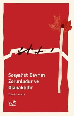 Sosyalist Devrim Zorunludur ve Olanaklıdır - 1