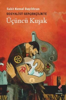 Sosyalist Gerçekçilikte Üçüncü Kuşak - 1