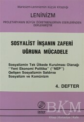 Sosyalist İnşanın Zaferi Uğruna Mücadele 4. Defter - İnter Yayınları