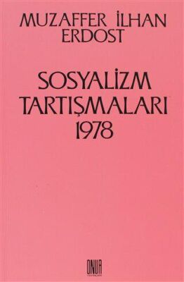Sosyalizm Tartışmaları 1978 - 1