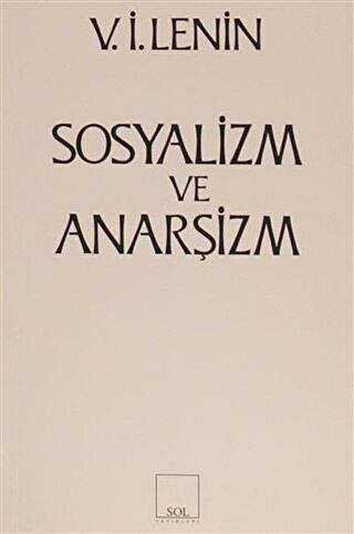 Sosyalizm ve Anarşizm - Sol ve Onur Yayınları