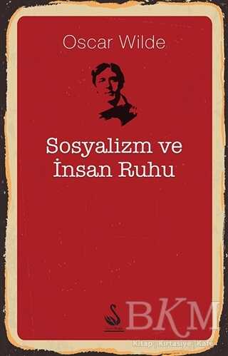 Sosyalizm ve İnsan Ruhu - Siyah Kuğu Yayınları