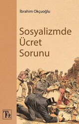 Sosyalizmde Ücret Sorunu - Töz Yayınları
