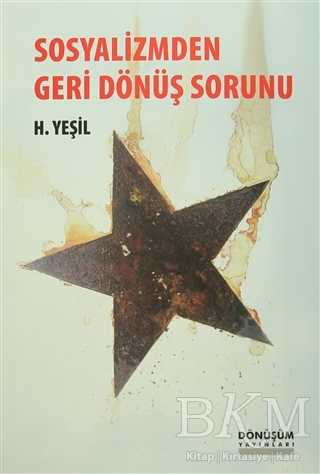 Sosyalizmden Geri Dönüş Sorunu - Dönüşüm Yayınları