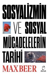 Sosyalizmin ve Sosyal Mücadelelerin Tarihi - Doruk Yayınları