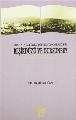 Sosyo-Kültürel Bölge Monografileri Beşikdüzü ve Dursunbey - 1