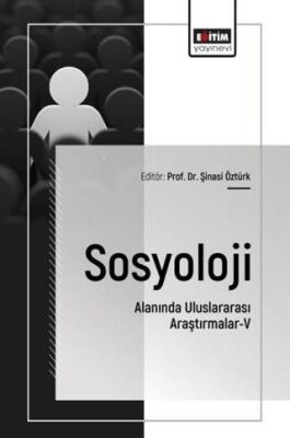 Sosyoloji Alanında Uluslararası Araştırmalar - 5 - 1