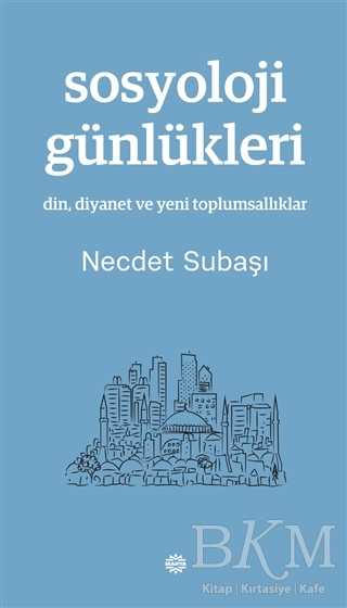 Sosyoloji Günlükleri - Mahya Yayınları