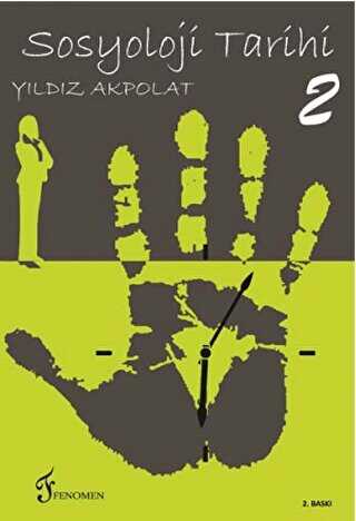 Sosyoloji Tarihi 2 - Fenomen Yayıncılık