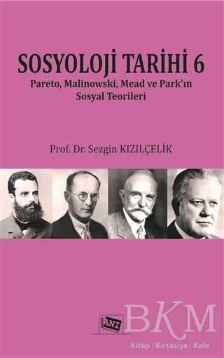 Sosyoloji Tarihi 6 - Anı Yayıncılık