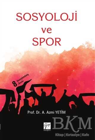 Sosyoloji ve Spor - Gazi Kitabevi