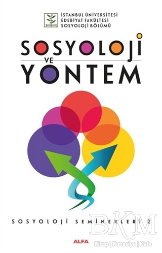 Sosyoloji ve Yöntem - Sosyoloji Seminerleri 2 - Alfa Yayınları