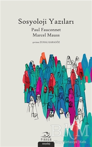 Sosyoloji Yazıları - Pinhan Yayıncılık