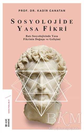 Sosyolojide Yasa Fikri - Ketebe Yayınları