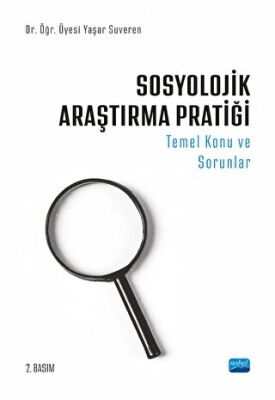 Sosyolojik Araştırma Pratiği - Temel Konu Ve Sorunlar - 1