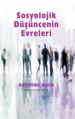 Sosyolojik Düşüncenin Evreleri kapağı