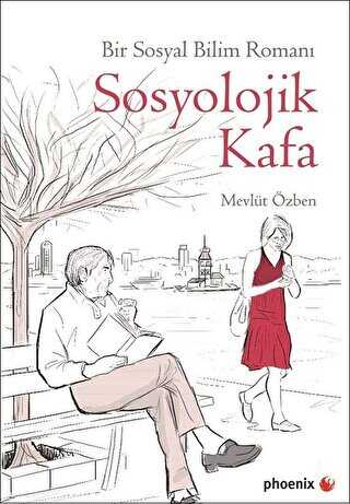 Sosyolojik Kafa - Phoenix Yayınevi