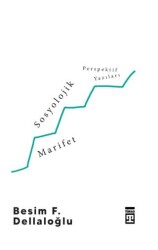 Sosyolojik Marifet - Timaş Yayınları