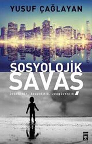 Sosyolojik Savaş - Timaş Yayınları