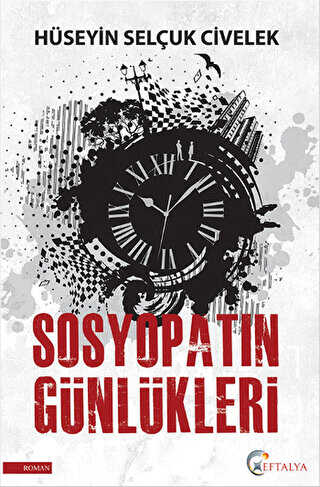 Sosyopatın Günlükleri - Eftalya Kitap