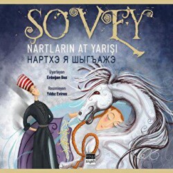 Şovey: Nartların At Yarışı - Koyu Siyah Kitap