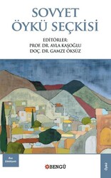 Sovyet Öykü Seçkisi - Bengü Yayınları