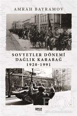 Sovyetler Dönemi Dağlık Karabağ 1920-1991 - Gece Kitaplığı