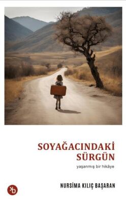 Soyağacındaki Sürgün - 1