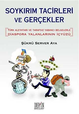 Soykırım Tacirleri ve Gerçekler - Derin Yayınları