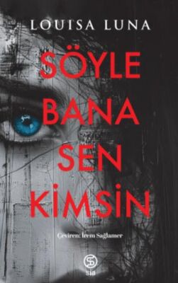 Söyle Bana Sen Kimsin - 1