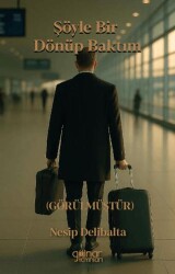 Şöyle Bir Dönüp Baktım - Gülnar Yayınları