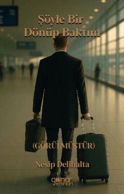 Şöyle Bir Dönüp Baktım - 1