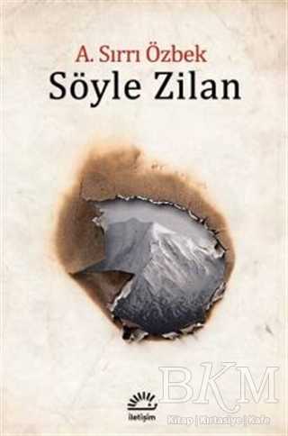 Söyle Zilan - İletişim Yayınevi