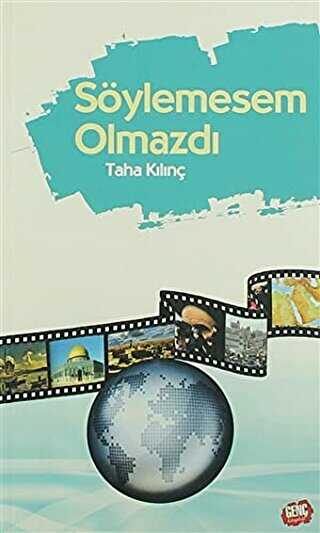 Söylemesem Olmazdı - Genç Kitaplığı - Erkam