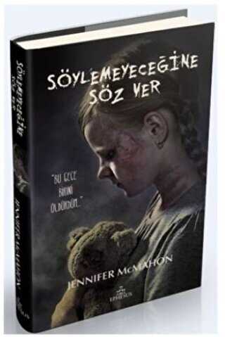 Söylemeyeceğine Söz Ver - Ephesus Yayınları