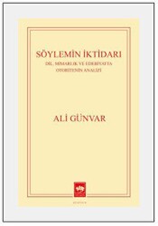 Söylemin İktidarı - Ötüken Neşriyat