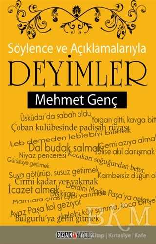 Söylence ve Açıklamalarıyla Deyimler - Ozan Yayıncılık