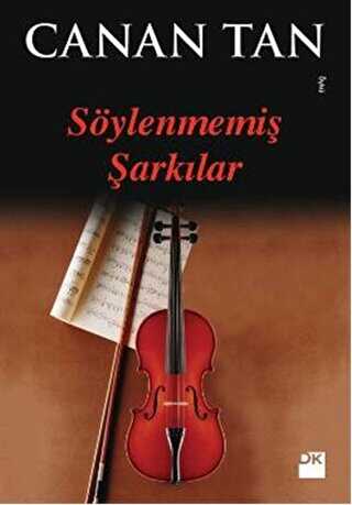 Söylenmemiş Şarkılar - Doğan Kitap