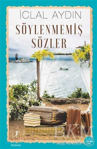 Söylenmemiş Sözler - 1