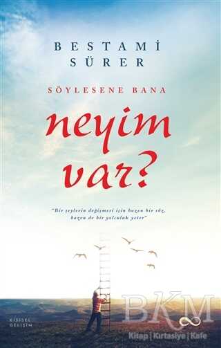 Söylesene Bana Neyim Var? - 1