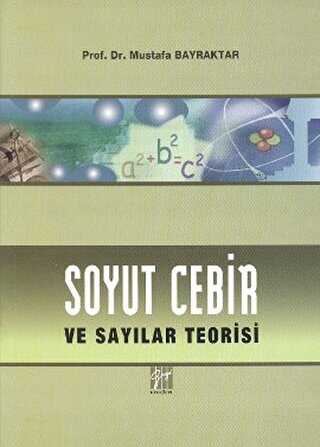 Soyut Cebir ve Sayılar Teorisi - Gazi Kitabevi