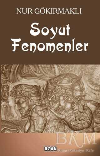 Soyut Fenomenler - Ozan Yayıncılık